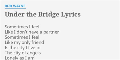 under the bridge lyrics|songtekst under the bridge.